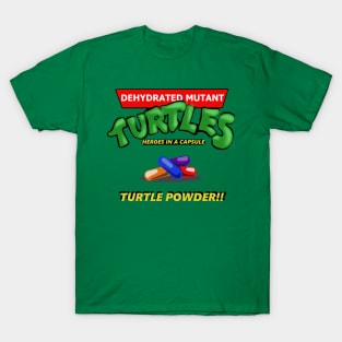 Dehydrated Mutant Turtles! T-Shirt